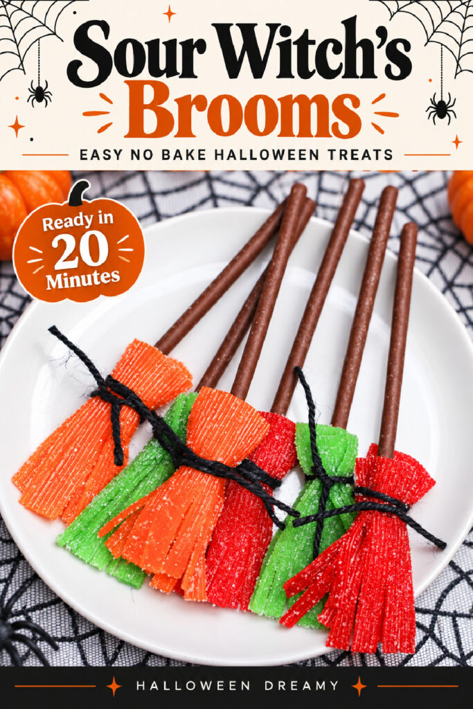 Halloween Dreamy pin showing colorful sour candy brooms with chocolate biscuit handles, with text reading “Easy No Bake Halloween Treats.”